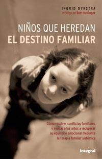 NIÑOS QUE HEREDAN EL DESTINO FAMILIAR | 9788479011390 | DYKSTRA INGRID
