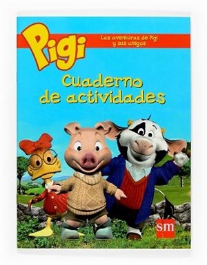 PIGI CUADERNO DE ACTIVIDADES | 9788467519044 | VARIOS AUTORES