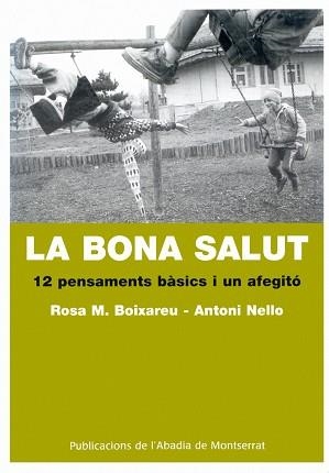 BONA SALUT, LA | 9788484159209 | BOIXAREU, ROSA M./NELLO,ANTONI