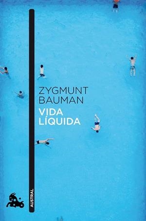 VIDA LÍQUIDA | 9788408040958 | BAUMAN, ZYGMUNT