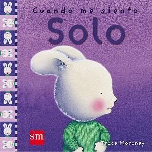 S.CUANDO ME SIENTO SOLO | 9788467516784 | MORONEY, TRACEY
