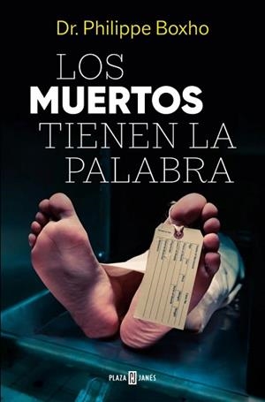 LOS MUERTOS TIENEN LA PALABRA | 9788401036033 | BOXHO, PHILIPPE