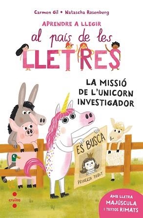 APRENDRE A LLEGIR 5. LA MISSIÓ DE L'UNICORN INVESTIGADOR | 9788466158589 | GIL MARTÍNEZ, CARMEN