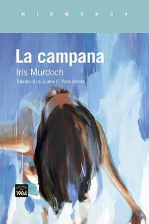LA CAMPANA | 9788418858895 | MURDOCH, IRIS