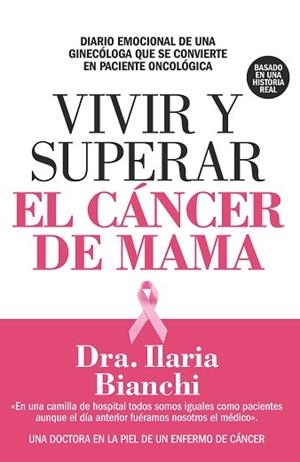 VIVIR Y SUPERAR EL CÁNCER DE MAMA | 9788417057558 | BIANCHI, ILARIA
