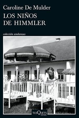 LOS NIÑOS DE HIMMLER | 9788411075718 | MULDER, CAROLINE DE