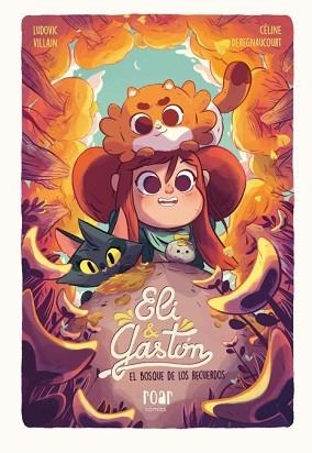 ELI & GASTÓN. EL BOSQUE DE LOS RECUERDOS | 9788418609169 | VILLAIN, LUDOVIC