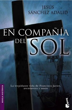 EN COMPAÑIA DEL SOL (NF) | 9788484605232 | SANCHEZ ADALID, JESUS