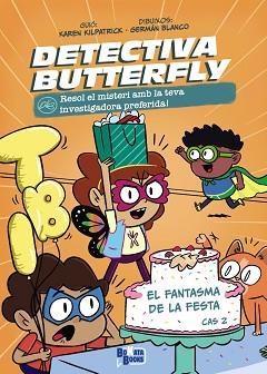 DETECTIVA BUTTERFLY, CAS 2. EL FANTASMA DE LA FESTA | 9788413494623 | KILPATRICK, KAREN