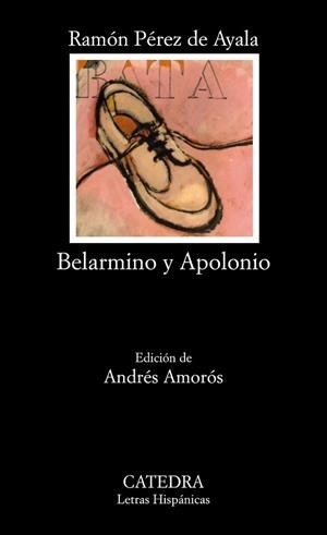 BELARMINO Y APOLONIO | 9788437600741 | PEREZ DE AYALA, RAMON