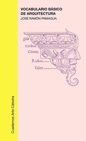VOCABULARIO BASICO DE ARQUITECTURA | 9788437601342 | PANIAGUA SOTO, JOSE RAMON