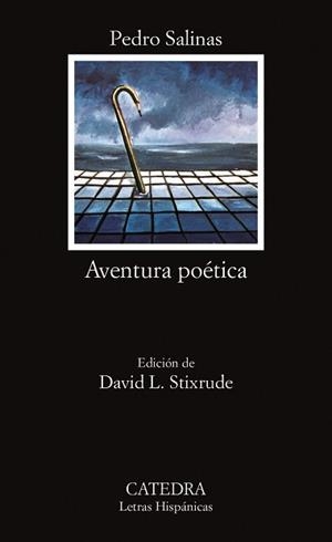 AVENTURA POETICA : ANTOLOGIA | 9788437602561 | SALINAS, PEDRO