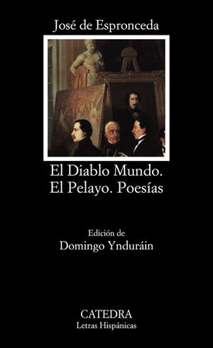 DIABLO MUNDO, EL ; PELAYO Y POESIAS | 9788437610269 | ESPRONCEDA, JOSE DE