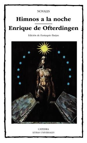 HIMNOS A LA NOCHE ; ENRIQUE DE OFTERDINGEN | 9788437610542 | NOVALIS (SEUD. DE FRIEDRICH VO