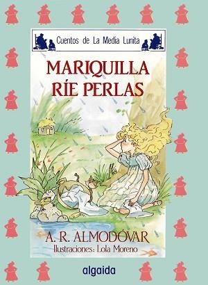 MARIQUILLA RIE PERLAS | 9788476470053 | RODRIGUEZ ALMODOVAR, ANTONIO