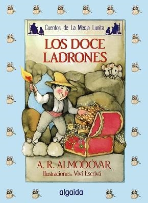 DOCE LADRONES, LOS | 9788476470060 | RODRIGUEZ ALMODOVAR, ANTONIO