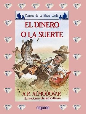 DINERO O LA SUERTE, EL | 9788476473634 | RODRIGUEZ ALMODOVAR, ANTONIO