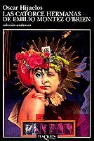 CATORCE HERMANAS DE EMILIO MONTES O'BRAIAN, LAS | 9788472238251 | HIJUELOS, OSCAR