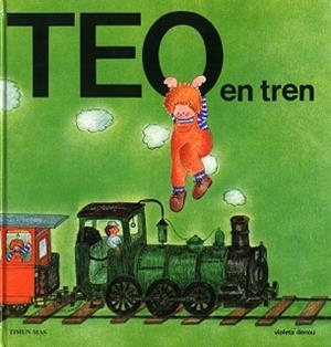 TEO EN TREN | 9788471762566 | DENOU, VIOLETA