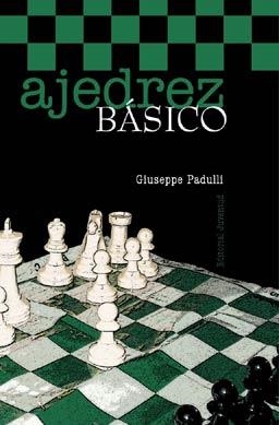 AJEDREZ BASICO | 9788426121295 | PADULLI, GUISEPPE