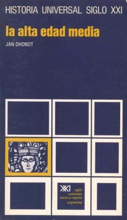 ALTA EDAD MEDIA, LA | 9788432300493 | DHONDT, JAN