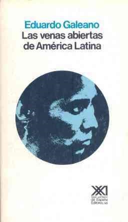 VENAS ABIERTAS DE AMERICA LATINA, LAS | 9788432303852 | GALEANO, EDUARDO