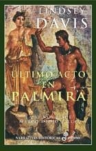 ULTIMO ACTO EN PALMIRA VI NOVELA DE MARCO DIDIO F | 9788435006118 | DAVIS, LINDSEY