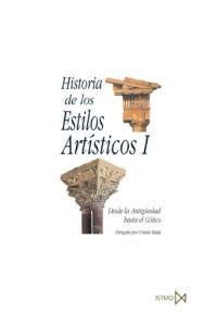 HISTORIA DE LOS ESTILOS ARTISTICOS. (T.1) | 9788470900327 | HATJE, URSULA