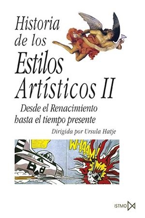 HISTORIA DE LOS ESTILOS ARTISTICOS. (T.2) | 9788470900488 | HATJE, URSULA