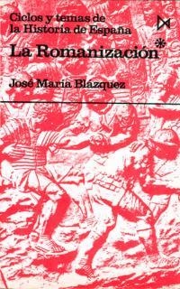 ROMANIZACION, LA. VOL.1 | 9788470900570 | BLÁZQUEZ, JOSÉ MARÍA