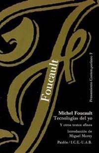 TECNOLOGIAS DEL YO Y OTROS TEXTOS AFINES | 9788475095585 | FOUCAULT, MICHEL
