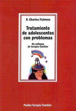 TRATAMIENTO DE ADOLESCENTES CON PROBLEMAS | 9788475095875 | FISHMAN, CHARLES H.