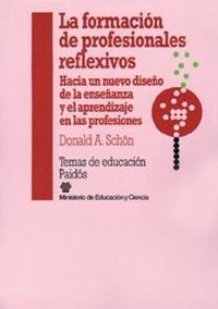 FORMACION DE PROFESIONALES REFLEXIVOS, LA | 9788475097305 | SCHON, DONALD A.