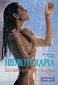 HIDROTERAPIA: LA CURACION POR EL AGUA | 9788479010614 | VI¥AS DE LA CRUZ, FREDERIC