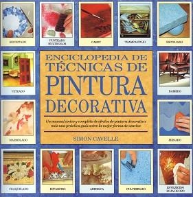 ENCICLOPEDIA DE TECNICAS DE PINTURA DECORATIVA | 9788486673550 | CAVELLE, SIMON