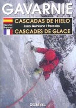 GAVARNIE CASCADAS DE HIELO - CASCADES DE GLACE | 9788487746475 | QUINTANA, JOAN