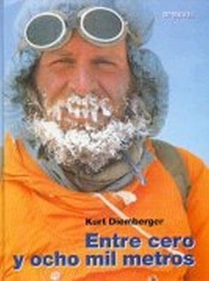 ENTRE 0 Y 8000 METROS | 9788487746550 | DIEMBERGER, KURT