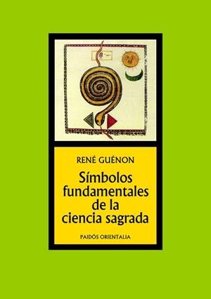 SIMBOLOS FUNDAMENTALES DE LA CIENCIAS SAGRADA | 9788449301360 | GUENON, RENE