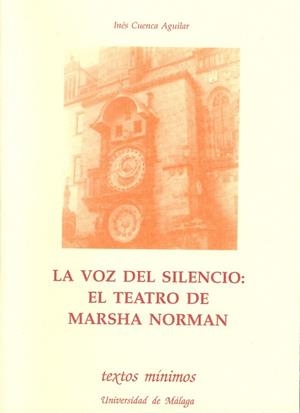 VOZ DEL SILENCIO, LA: EL TEATRO DE MARSHA NORMAN | 9788474965759 | CUENCUA AGUILAR, INES