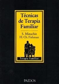 TECNICAS DE TERAPIA FAMILIAR | 9788475092485 | MINUCHIN, S. Y FISHMAN, H. CH.