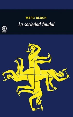 SOCIEDAD FEUDAL, LA | 9788476002629 | BLOCH, MARC
