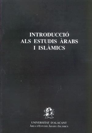 INTRODUCCIO ALS ESTUDIS ARABS I ISLAMICS | 9788479081720 | RUBIERA MATA, JESUS
