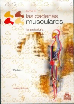 CADENAS MUSCULARES.TOMO III.PUBALGIA, LA | 9788480192217 | BUSQUET, LÉOPOLD