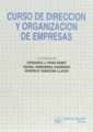 CURSO DE DIRECCION Y ORGANIZACION DE EMPRESAS | 9788480022774 | PERIS, F.J./ FERNANDEZ,R./TARAZONA,F.