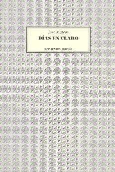DIAS EN CLARO | 9788481910582 | MATEOS, JOSE