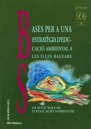 BASES PER A UNA ESTRATEGIA | 9788476321584 | RAMON PÉREZ DE RADA, GUILLEM/SUREDA NEGRE, JAUME/AGUILÓ, JOSEP ANTONI/BOIX, ELISENDA/CATALÁN, ALBERT
