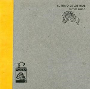 RITMO DE LOS RIOS, EL | 9788476322093 | CANO, TOMÁS