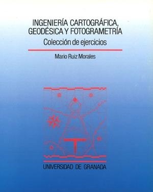 INGENIERIA CARTOGRAFICA,GEODESICA | 9788433819291 | RUIZ MORALES, MARIO