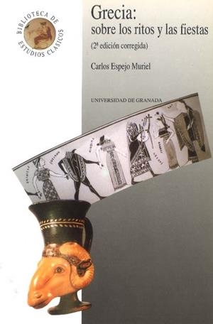 GRECIA: SOBRE RITOS Y FIESTAS | 9788433810991 | ESPEJO MURIEL, CARLOS