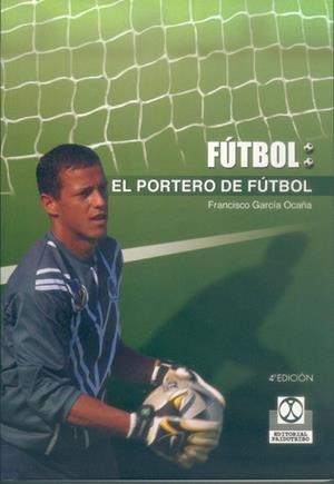 PORTERO DE FUTBOL | 9788480191746 | GARCIA OCA\A,FRANCISCO